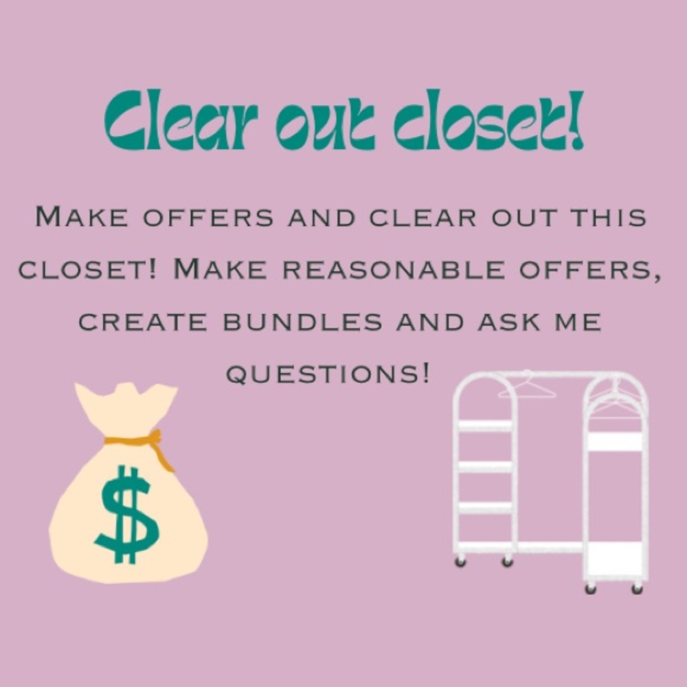 CLOSET CLEAR OUT